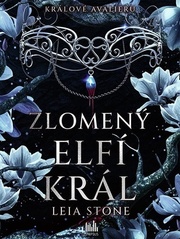 Králové Avalieru - Zlomený elfí král