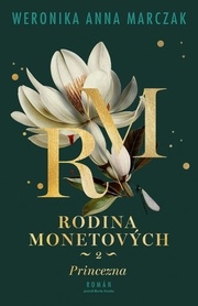 Rodina Monetových 2 - Princezna