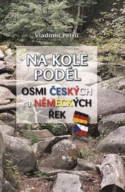 Na kole podél osmi českých a německých řek
