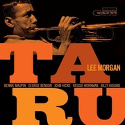 Lee Morgan:  Taru