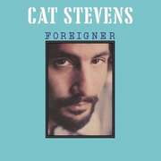 Cat Stevens:  Foreigner