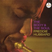 Freddie Hubbard:  Body & The Soul