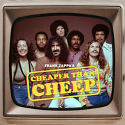 Frank Zappa:  Cheaper Than Cheap