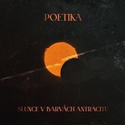 Poetika:  Slunce v barvách antracitu