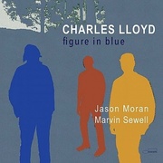 Charles Lloyd: Figure In Blue
