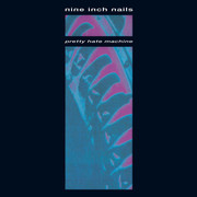 NINE INCH NAILS  PRETTY HATE MACHINE