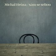 Michal Hrůza: Sám se sebou