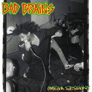 Bad Brains:  Omega Sessions