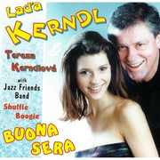 Laďa Kerndl, Tereza Kerndlová:  Buona Sera