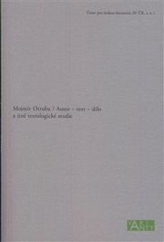 Autor – text – dílo a jiné textologické studie