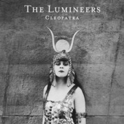 The Lumineers:  Cleopatra
