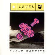 Level 42:  World Machine