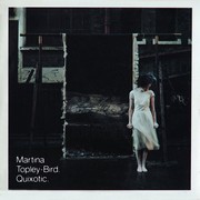 Martina Topley-Bird:  Quixotic