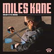 Miles Kane: Sunlight In The Shadows