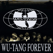 Wu-Tang Clan:  Wu-Tang Forever