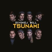 Divokej Bill: Tsunami LP