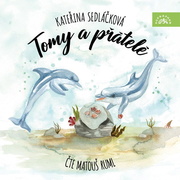 Kateřina Sedláčková:  Tomy a přátelé (čte  Matouš Ruml) - MP3-CD