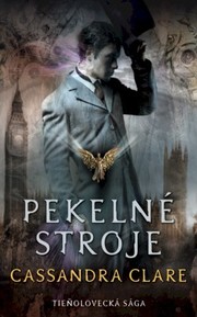 Pekelné stroje - sada 3 kníh