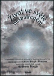 Život ve světě nespatřeném