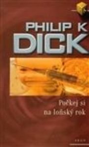 Počkej si na loňský rok