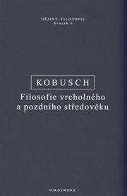 Filosofie vrcholného a pozdního středověku
