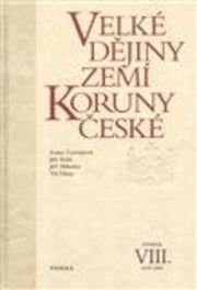 Velké dějiny zemí Koruny české VIII.