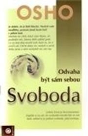 Svoboda - odvaha být sám sebou