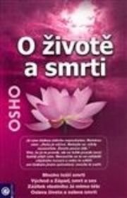 O životě a smrti