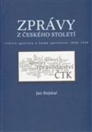 Zprávy z českého století
