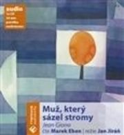 CD-Muž, který sázel stromy