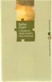 Vyšehrad/Troje paměti Víta Choráze