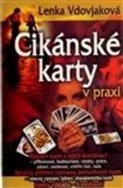Cikánské karty v praxi