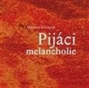 Pijáci melancholie