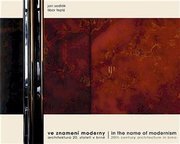 Ve znamení moderny / in the name of modernism