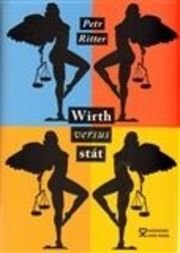 Wirth versus stát