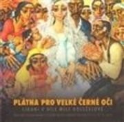 Plátna pro velké černé oči