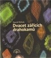 Dvacet zářících drahokamů