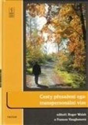 Cesty přesažení ega