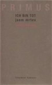 Ich bin tot / Jsem mrtev