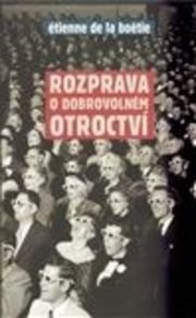 Rozprava o dobrovolném otroctví