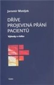 Dříve projevená přání pacientů