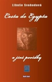 Cesta do Egypta a jiné povídky
