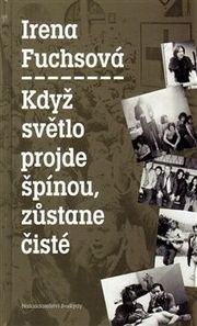Když světlo projde špínou, zůstane čisté