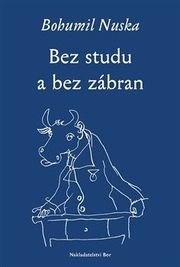 Bez studu a bez zábran