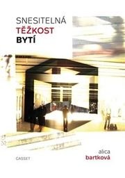 Snesitelná těžkost bytí