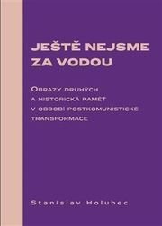Ještě nejsme za vodou