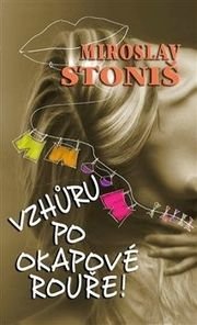 Vzhůru po okapové rouře