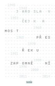 Most přes řeku zapomnění