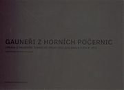 Gauneři z Horních Počernic