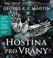 Hostina pro vrány - Píseň ledu a ohně 4